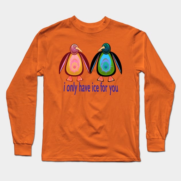 I Only Have Ice For You Long Sleeve T-Shirt by Zenferren